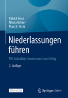 Niederlassungen führen: Mit Subsidiary Governance zum Erfolg 3662662027 Book Cover