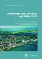 Urban Water Cycle Processes and Interactions: Urban Water Series - UNESCO-IHP 041545347X Book Cover