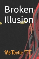 Broken Illusion B0FDX5H57N Book Cover