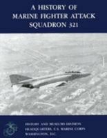 A History of Marine Fighter Attack Squadron 321 1499538529 Book Cover