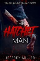 The Hatchet Man B08L4B7MYS Book Cover