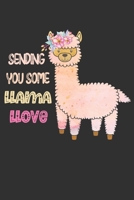 Sending You Some Llama Llove: Practice Gratitude and Daily Reflection to Reduce Stress, Improve Mental Health, and Find Peace in the Everyday - Valentine Gift For Llama Lovers 1656373211 Book Cover