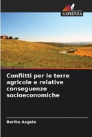 Conflitti per le terre agricole e relative conseguenze socioeconomiche (Italian Edition) 6208741963 Book Cover
