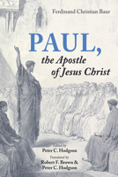 Paul, the Apostle of Jesus Christ 1725246058 Book Cover