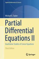 Partial Differential Equations II: Qualitative Studies of Linear Equations (Applied Mathematical Sciences, Volume 116) 3031336992 Book Cover