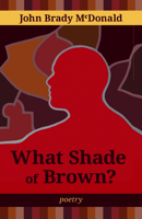 What Shade of Brown 1998926281 Book Cover