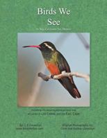 Birds We See 1462875017 Book Cover