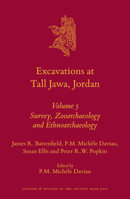 Excavations at Tall Jawa, Jordan: Volume 5: Survey, Zooarchaeology and Ethnoarchaeology 9004316191 Book Cover