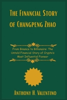 The Financial Story of Changpeng Zhao B0FP91X1HC Book Cover