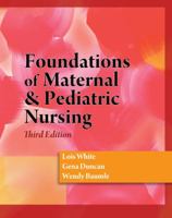 Foundations of Maternal & Pediatric Nursing 1428317767 Book Cover