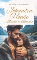 Johansen House: Melodie di ghiaccio (Italian Edition) B0CRYR8L32 Book Cover