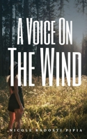 A Voice On The Wind 9357214038 Book Cover