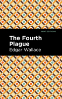 The Fourth Plague 1513280813 Book Cover