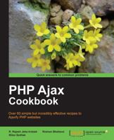 PHP Ajax Cookbook 1849513082 Book Cover