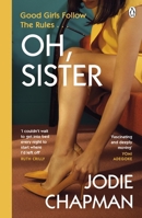 Oh, Sister: The powerful new novel from the author of Another Life 0241456959 Book Cover