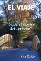 El Viaje 1291324356 Book Cover