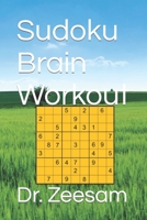 Sudoku Brain Workout B0C12JY8S9 Book Cover