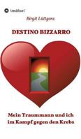 Destino Bizzarro 3849587347 Book Cover