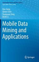 Mobile Data Mining and Applications 3030165051 Book Cover