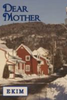 Dear Mother 1438927959 Book Cover