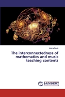 The interconnectedness of mathematics and music teaching contents 6200529310 Book Cover