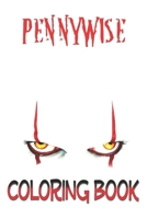 Pennywise Coloring Book: it ,horror ,itchapter ,stephen king ,clown ,halloween ,it movie ,bill skarsgard ,art ,horror movies ,it chapter two ... tozier ,makeup ,youll float too ,movie ,fu 1711238465 Book Cover