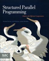 Structured Parallel Programming 0124159931 Book Cover