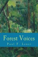 Forest Voices: Whispers from the New Hampshire Woods 1545585377 Book Cover