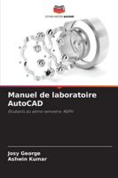 Manuel de laboratoire AutoCAD (French Edition) 6208838584 Book Cover