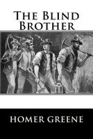 The Blind Brother 1508677999 Book Cover