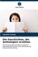 Die Geschichten, die Anthologien erzählen 6203237914 Book Cover