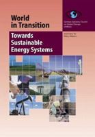 World in Transition, Volume Three: Towards Sustainable Energy Systems (World in Transition) 1853838829 Book Cover