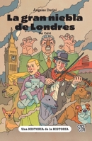 La gran niebla de Londres (Spanish Edition) 6076370017 Book Cover