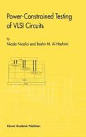Power-Constrained Testing of VLSI Circuits: A Guide to the IEEE 1149.4 Test Standard 1441953159 Book Cover