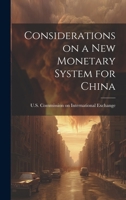 Considerations on a New Monetary System for China 1021995061 Book Cover