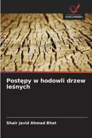 Postepy w hodowli drzew lesnych (Polish Edition) 6208895456 Book Cover