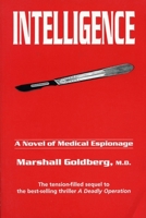 Intelligence: A Novel of Medical Espionage 084392411X Book Cover