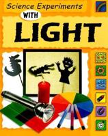 Science Experiments With Light (Science Experiments) 0531154297 Book Cover