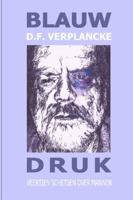 Blauw Druk 9081889826 Book Cover