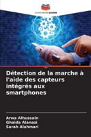 Détection de la marche à l'aide des capteurs intégrés aux smartphones 6209311121 Book Cover