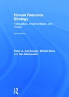Human Resource Strategy: Formulation, Implementation, and Impact 0761914250 Book Cover