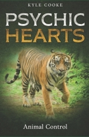 Psychic Hearts: Animal Control B0F3XVSLVK Book Cover