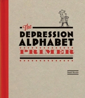 The Depression Alphabet Primer 1584235195 Book Cover