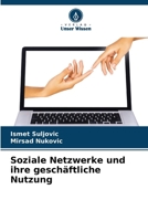 Soziale Netzwerke und ihre geschäftliche Nutzung (German Edition) 6208200431 Book Cover