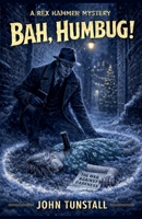 Bah, Humbug! B0G529MKMM Book Cover