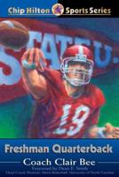 Freshman Quarterback (Chip Hilton Sports Series) 0805419918 Book Cover