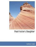 Paul Fosters Daughter 1241383154 Book Cover