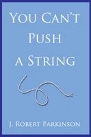 You Can't Push a String 1626941939 Book Cover