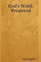 God's Word: Preserved 1435744012 Book Cover