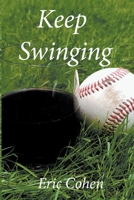 Keep Swinging 1393274390 Book Cover